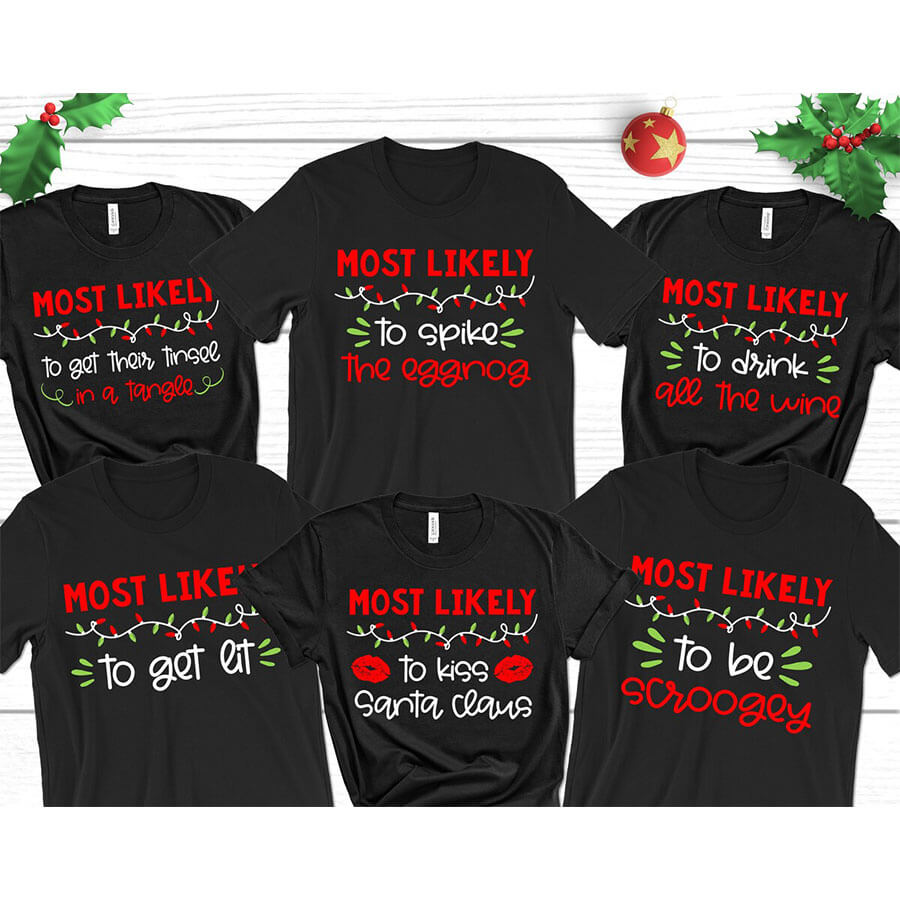 most likely to christmas shirts
