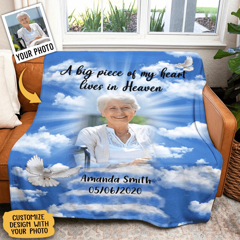 Personalized Memorial Blanket A Big Piece Of My Heart Lives In Heaven